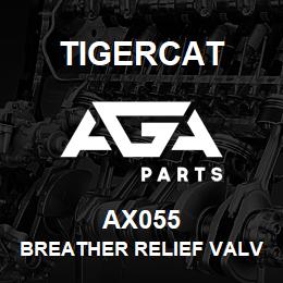 AX055 Tigercat BREATHER RELIEF VALVE,5 PSI | AGA Parts