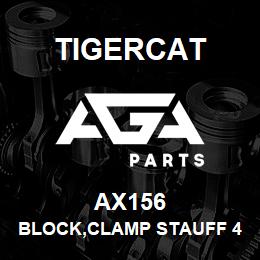 AX156 Tigercat BLOCK,CLAMP STAUFF 4S | AGA Parts