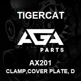 AX201 Tigercat CLAMP,COVER PLATE, DOUBLE TUBE | AGA Parts