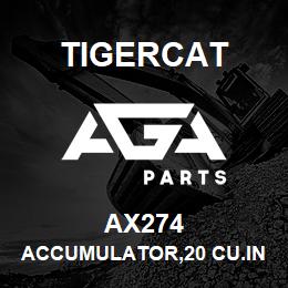 AX274 Tigercat ACCUMULATOR,20 CU.IN.,1000 PSI PRECHARGE | AGA Parts