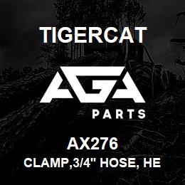 AX276 Tigercat CLAMP,3/4'' HOSE, HEAVY SERIES | AGA Parts