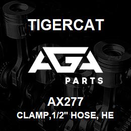 AX277 Tigercat CLAMP,1/2'' HOSE, HEAVY SERIES | AGA Parts