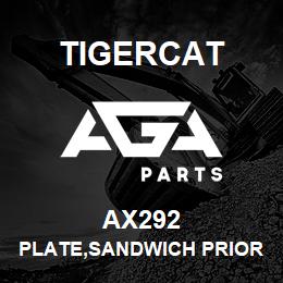 AX292 Tigercat PLATE,SANDWICH PRIORITY | AGA Parts