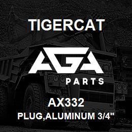 AX332 Tigercat PLUG,ALUMINUM 3/4'' QUICK COUPLING DUST | AGA Parts