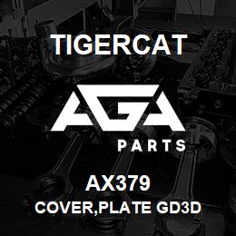 AX379 Tigercat COVER,PLATE GD3D | AGA Parts