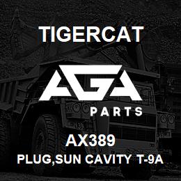 AX389 Tigercat PLUG,SUN CAVITY T-9A SERIES P | AGA Parts