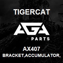 AX407 Tigercat BRACKET,ACCUMULATOR,89-92MM | AGA Parts