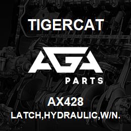 AX428 Tigercat LATCH,HYDRAULIC,W/N.C.SWITCH | AGA Parts