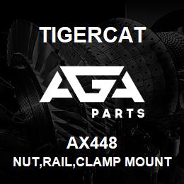 AX448 Tigercat NUT,RAIL,CLAMP MOUNT M10 | AGA Parts