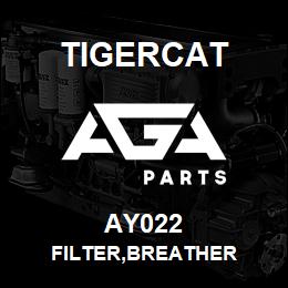 AY022 Tigercat FILTER,BREATHER | AGA Parts