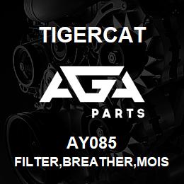 AY085 Tigercat FILTER,BREATHER,MOISTURE BLOCKING | AGA Parts