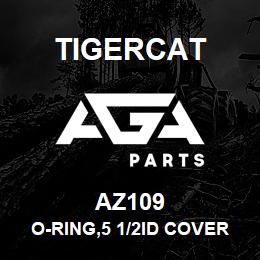 AZ109 Tigercat O-RING,5 1/2ID COVER TOP | AGA Parts