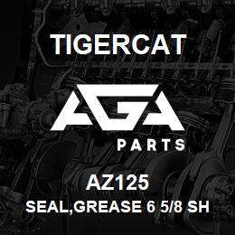 AZ125 Tigercat SEAL,GREASE 6 5/8 SHAFT | AGA Parts