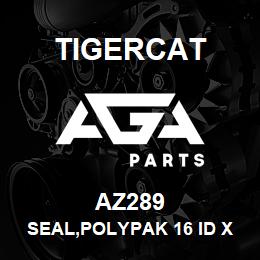 AZ289 Tigercat SEAL,POLYPAK 16 ID X 17 1/2 OD X 3/4 T | AGA Parts