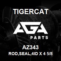 AZ343 Tigercat ROD,SEAL,4ID X 4 5/8OD X 9/16 | AGA Parts