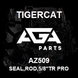 AZ509 Tigercat SEAL,ROD,5/8''TR PROFILE | AGA Parts