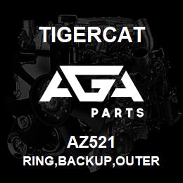 AZ521 Tigercat RING,BACKUP,OUTER | AGA Parts