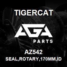 AZ542 Tigercat SEAL,ROTARY,170MM,ID | AGA Parts