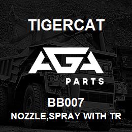 BB007 Tigercat NOZZLE,SPRAY WITH TRIGGER | AGA Parts