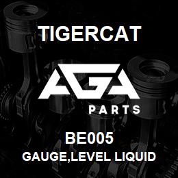 BE005 Tigercat GAUGE,LEVEL LIQUID | AGA Parts