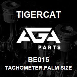 BE015 Tigercat TACHOMETER,PALM SIZE OPTICAL | AGA Parts