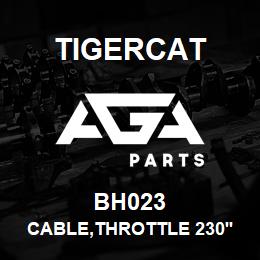 BH023 Tigercat CABLE,THROTTLE 230'' LG | AGA Parts