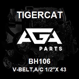 BH106 Tigercat V-BELT,A/C 1/2''X 43 1/2''LG 230 | AGA Parts