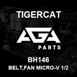 BH146 Tigercat BELT,FAN MICRO-V 1/2X51LG | AGA Parts