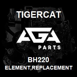 BH220 Tigercat ELEMENT,REPLACEMENT FUEL FILTER/WATER | AGA Parts