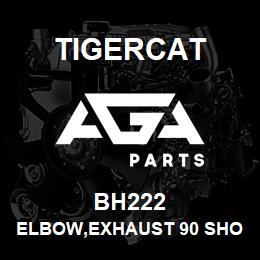 BH222 Tigercat ELBOW,EXHAUST 90 SHORT RADIUS 4''OD >> | AGA Parts