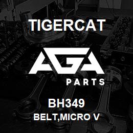 BH349 Tigercat BELT,MICRO V | AGA Parts