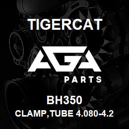 BH350 Tigercat CLAMP,TUBE 4.080-4.280 ID | AGA Parts