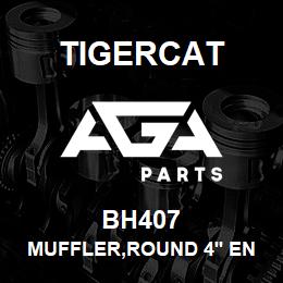 BH407 Tigercat MUFFLER,ROUND 4'' END INLET/SIDE OUTLET | AGA Parts