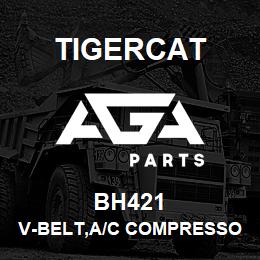 BH421 Tigercat V-BELT,A/C COMPRESSOR | AGA Parts