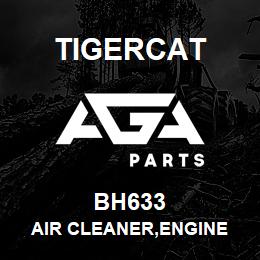 BH633 Tigercat AIR CLEANER,ENGINE | AGA Parts