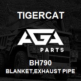 BH790 Tigercat BLANKET,EXHAUST PIPE,TURBO TO SCR,250D | AGA Parts