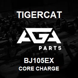 BJ105EX Tigercat CORE CHARGE | AGA Parts