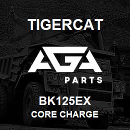 BK125EX Tigercat CORE CHARGE | AGA Parts