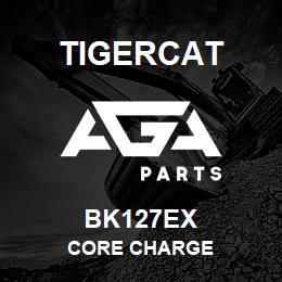 BK127EX Tigercat CORE CHARGE | AGA Parts