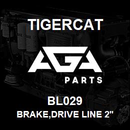 BL029 Tigercat BRAKE,DRIVE LINE 2'' SPLINE 604C/610C | AGA Parts