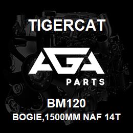 BM120 Tigercat BOGIE,1500MM NAF 14T MDDL W/BRAKES | AGA Parts