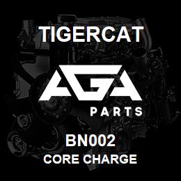 BN002 Tigercat CORE CHARGE | AGA Parts