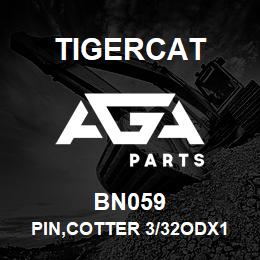 BN059 Tigercat PIN,COTTER 3/32ODX1 1/4LG | AGA Parts