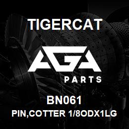 BN061 Tigercat PIN,COTTER 1/8ODX1LG | AGA Parts