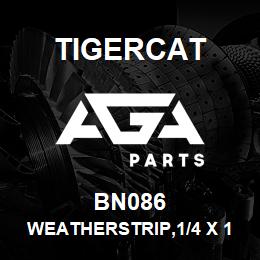 BN086 Tigercat WEATHERSTRIP,1/4 X 1/2 | AGA Parts