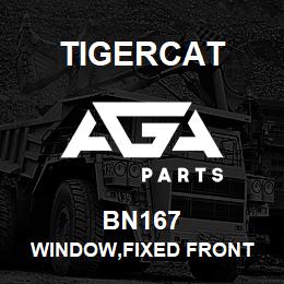 BN167 Tigercat WINDOW,FIXED FRONT | AGA Parts