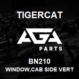 BN210 Tigercat WINDOW,CAB SIDE VERTICAL SLIDE R.H. | AGA Parts