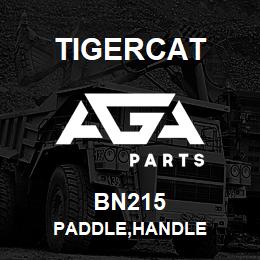 BN215 Tigercat PADDLE,HANDLE | AGA Parts