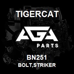 BN251 Tigercat BOLT,STRIKER | AGA Parts