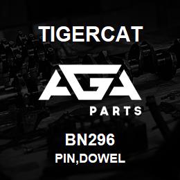 BN296 Tigercat PIN,DOWEL | AGA Parts